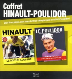 Coffret Hinault-Poulidor. Avec 2 volumes : Hinault, le mythe illustré %3B Le Poulidor - Hinault Bernard - Poulidor Raymond - Brouchon Jean