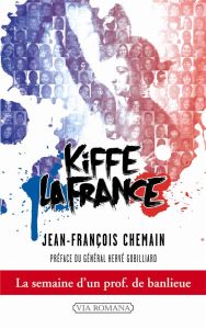 Kiffe la France - Chemain Jean-François