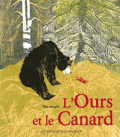 L'ours et le canard - Angeli May