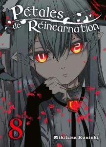 Pétales de réincarnation Tome 8 - Konishi Mikihisa - Morita Masaya