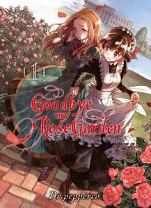 Goodbye my Rose Garden - Dr. pepperco