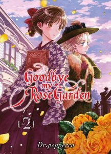 Goodbye my Rose Garden Tome 2 - Dr. Pepperco