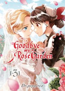 Goodbye my Rose Garden Tome 3 - Dr. Pepperco