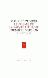 Le poème de la sainte liturgie - Zundel Maurice - Donzé Marc