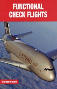 FUNCTIONAL CHECK FLIGHTS - LELAIE CLAUDE
