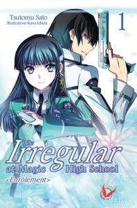 The Irregular at Magic High School Tome 1 : Enrôlement. Avec une carte cadeau Wakanim - Sato Tsutomu - Ishida Kana - Mezouane Nesrine - Ka