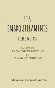 Les Embrouillaminis - Raufast Pierre