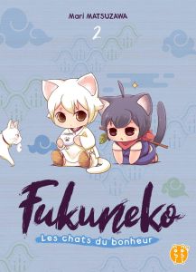 Fukuneko, les chats du bonheur Tome 2 - Matsuzawa Mari - Debienne Manon