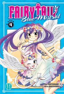 Fairy Tail Blue Mistral Tome 4 - Watanabe Rui - Mashima Hiro - Thévenon Anne-Sophie