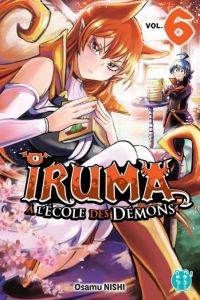 Iruma à l'école des démons Tome 6 - Nishi Osamu