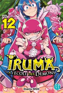Iruma à l'école des démons Tome 12 - Nishi Osamu - Leclerc Yohan