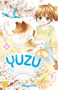 Yuzu la petite vétérinaire Tome 4 - Ito Mingo - Debienne Manon - Okada Sayaka
