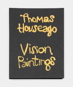 Vision Paintings - Houseago Thomas - Cave Nick