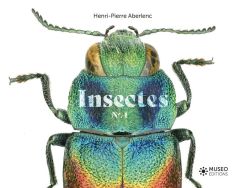 Insectes. Tome 1 - Aberlenc Henri-Pierre - Ollivier Laurence - Bourdo