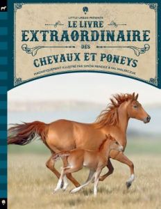 Le Livre extraordinaire des chevaux et poneys - Mendez Simon - Walerczuk Val - Jackson Tom - Fergu