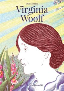 Virginia Woolf - Gabriele Liuba - Desoille Paloma