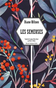 Les Semeuses - Wilson Diane - Dufour Nino S.