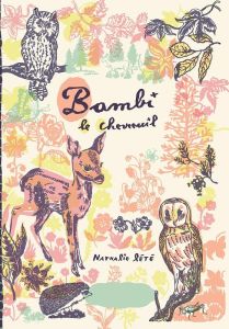 Bambi le chevreuil - Salten Felix - Lété Nathalie - Bloch Henri