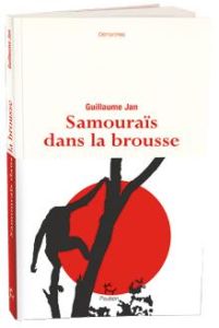 Samouraïs dans la brousse - Jan Guillaume