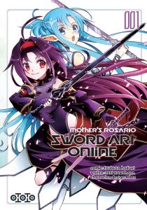 Sword Art Online Mother's Rosario Tome 1 - Kawahara Reki - Haduki Tsubasa
