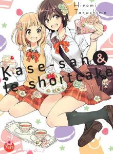Kase-san Tome 3 : Kase-san & le shortcake - Takashima Hiromi