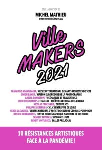 Ville Makers. Edition 2021 - Mathieu Michel