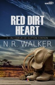 Red Dirt Heart Tome 1 : Au coeur de Sutton Station - Walker N-R