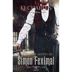 Le carnet secret de Simon Feximal - Charles K-J - Faure Viviane