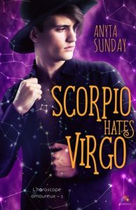 L'horoscope amoureux. Tome 2, Scorpio Hates Virgo - Sunday Anyta