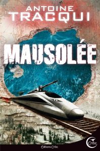 Hard Rescue Tome 2 : Mausolée - Tracqui Antoine