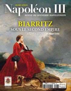Biarritz sous le Second Empire. 1854-1870 - Cachau Philippe