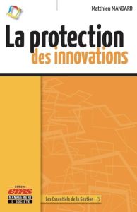 LA PROTECTION DES INNOVATIONS - MANDARD MATTHIEU