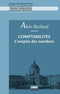 Comptabilités : l'empire des nombres - Burlaud Alain