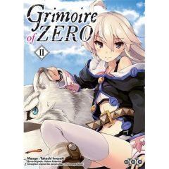 Grimoire of Zero Tome 2 - Iwasaki Takashi - Kobashiri Kakeru - Giraud Yoan