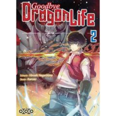 Goodbye Dragon Life Tome 2 - Nagashima Hiroaki