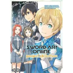 Sword Art Online - Project Alicization Tome 3 - Kawahara Reki - Yamada Kôtarô