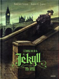 L'étrange cas du Dr Jekyll et de Mr Hyde - Stevenson Robert Louis - Quarello Maurizio - Homas