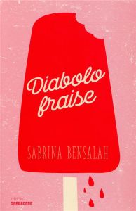 Diabolo fraise - Bensalah Sabrina