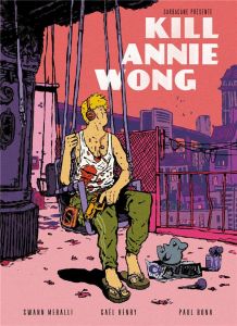 Kill Annie Wong - Meralli Swann - Henry Gaël - Bona Paul