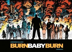 Burn Baby Burn - Palloni Lorenzo - Breuil Aurélie