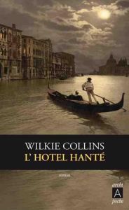 L'hôtel hanté - Collins Wilkie