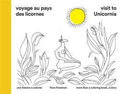 Voyage au pays des licornes. Edition bilingue français-anglais - Friedman Yona