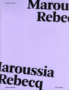 Pleased to meet you N° 14, juin 2022 : Maroussia Rebecq. Edition bilingue français-anglais - Dressen Anne - Granger Jeanne - Thiébaut Elise