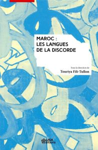 Maroc : les langues de la discorde - Fili-Tullon Touriya