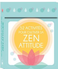 52 activités pour cultiver sa zen attitude - boîte de 52 cartes - Santini Céline