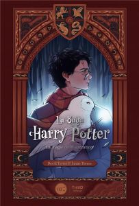 La Saga Harry Potter. La magie de la narration - Torres David - Torres Lucas