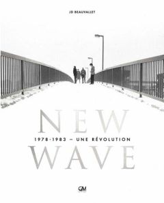 Les années New Wave. 1978-1983 - Beauvallet Jean-Daniel - Beth Jenny
