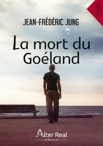 La mort du goéland - Jung Jean-Frédéric