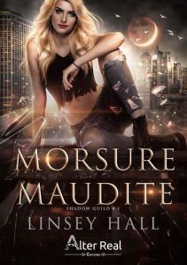 Shadow Guild Tome 1 : Morsure maudite - Hall Linsey