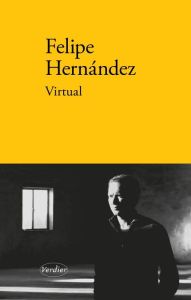 Virtual - Hernandez Felipe - Blanc Dominique